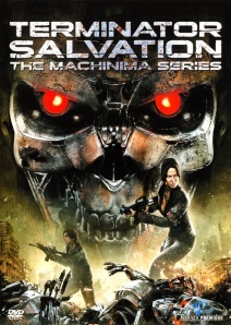 Terminator Salvation The Machinima Series - 2009